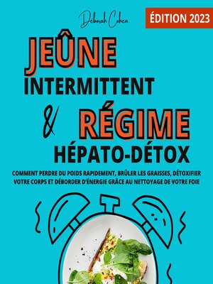 cover image of Le jeûne intermittent et le régime hépato-détox